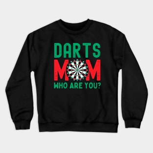 Darts Mom Crewneck Sweatshirt